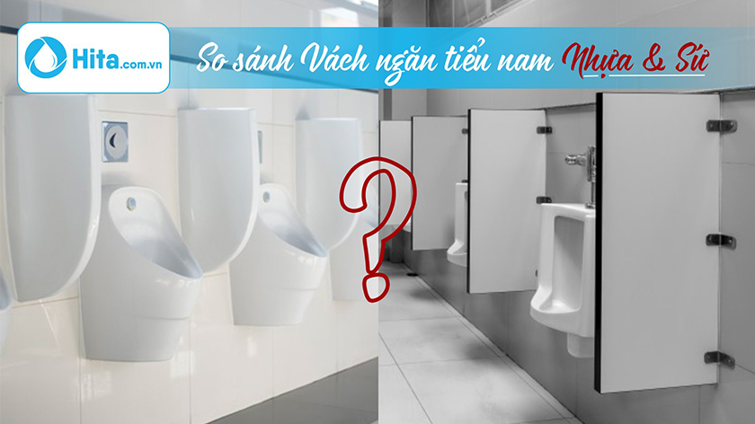 Đặc điểm, tiêu chuẩn kích thước vách ngăn tiểu nam nhựa và sứ có gì khác nhau?